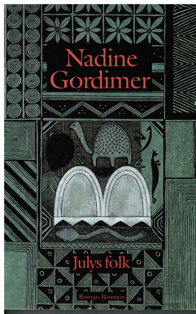 Nadine Gordimer : Julys folk