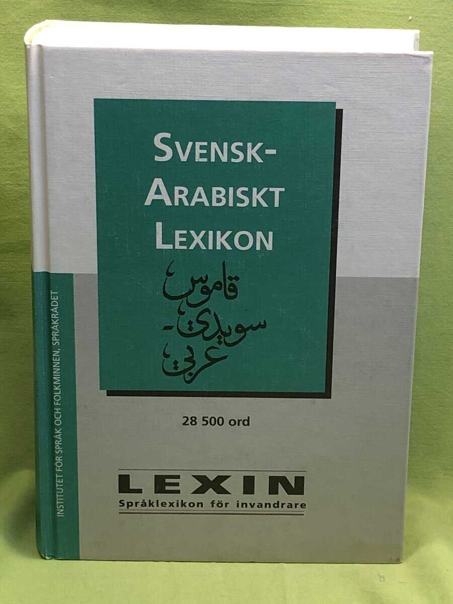 Nael Y Touqan : Svensk-arabiskt lexikon. 28500 ord. Lexin språklexikon för invandrare.