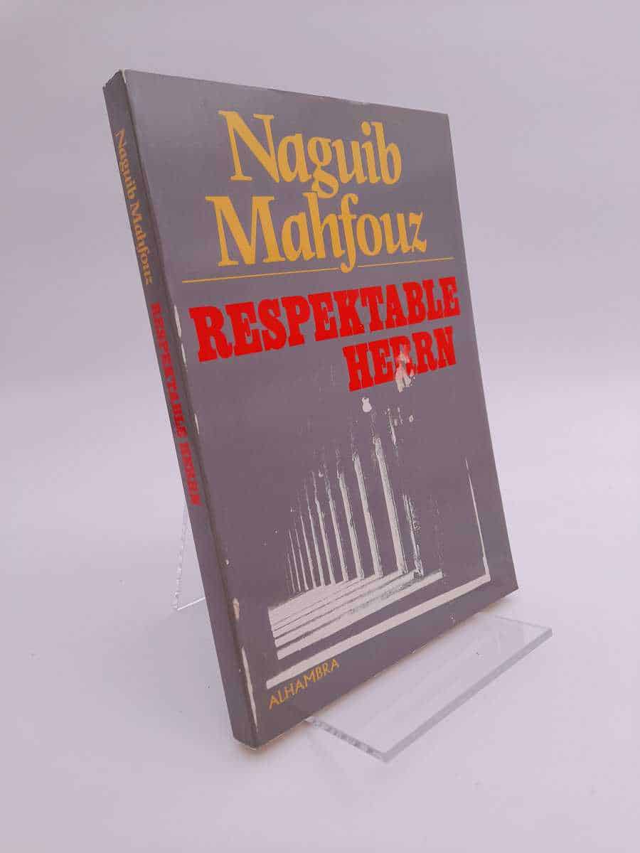 Najīb Maḥfūẓ : Respektable herrn
