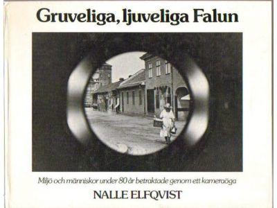 Nalle Elfqvist : Gruveliga, ljuveliga Falun