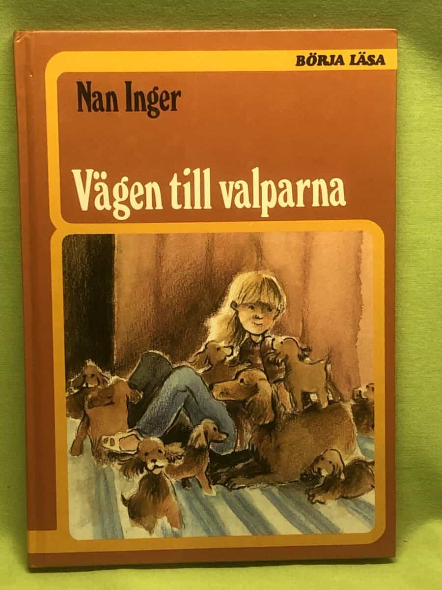 Nan Inger : Vägen till valparna
