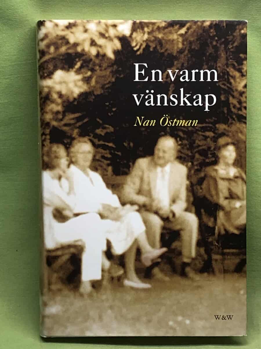 Nan Östman : En varm vänskap