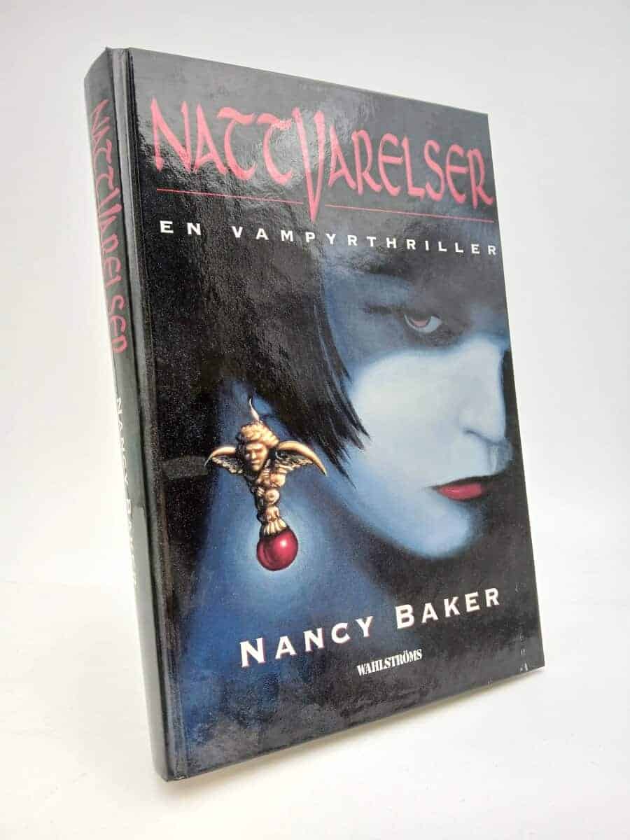 Nancy Baker : Nattvarelser