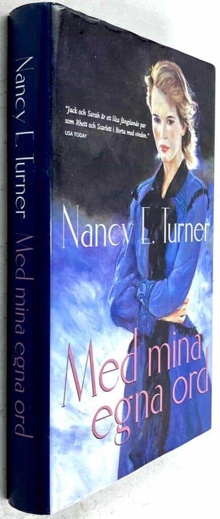 Nancy E. Turner : Med mina egna ord
