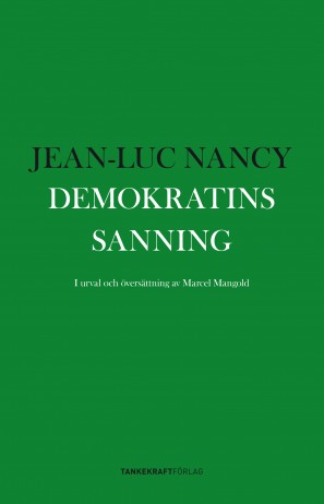 Nancy, Jean-Luc ; Mangold, Marcel : Demokratins sanning