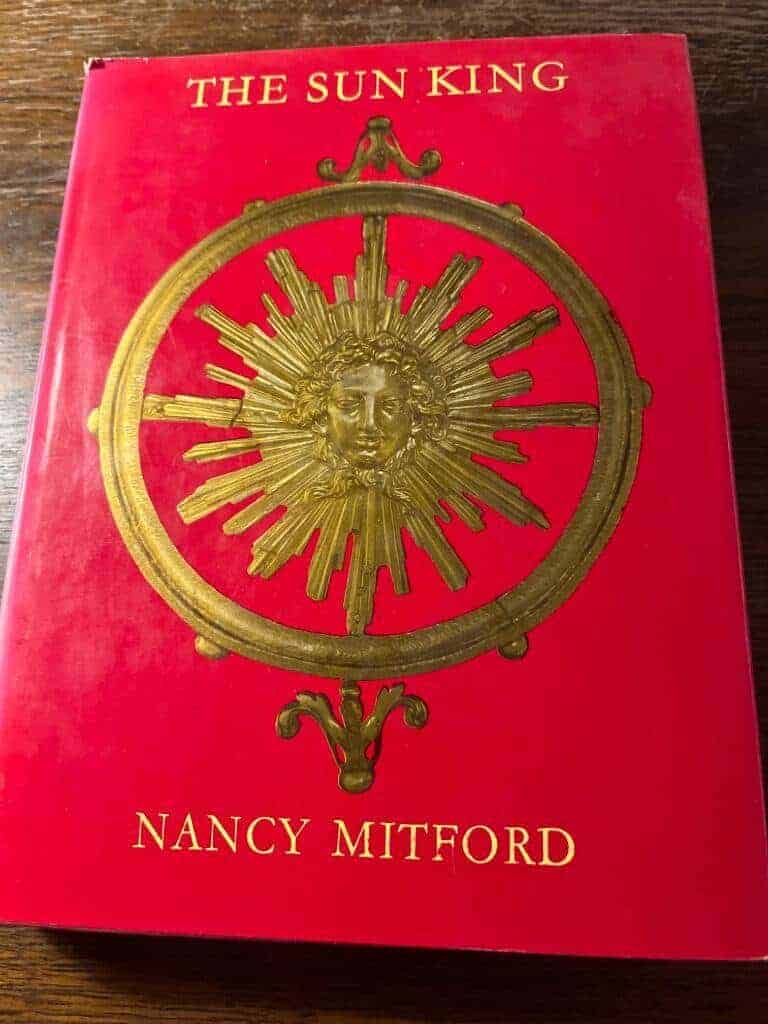 Nancy Mitford : The Sun King