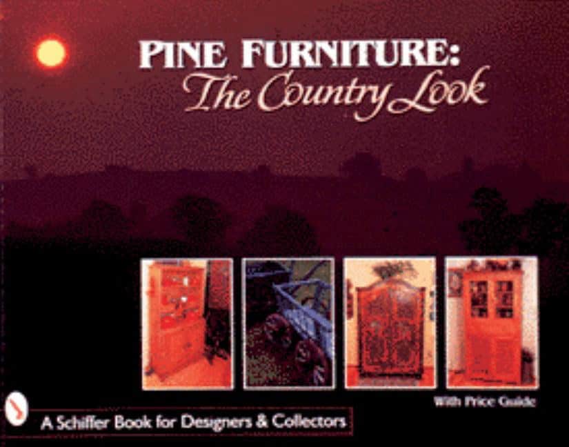 Nancy N. Schiffer : Pine Furniture