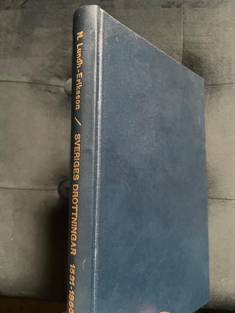 Nanna Lundh-Eriksson : Sveriges drottningar 1531-1860