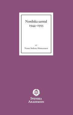Nanna Stefania Hermansson : Nordiska samtal 1944–1955
