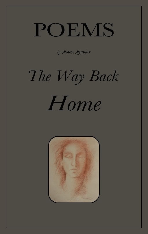 Nanne Nyander : The way back home : poems
