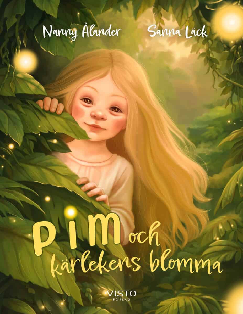 Nanny Ålander : Pim och kärlekens blomma