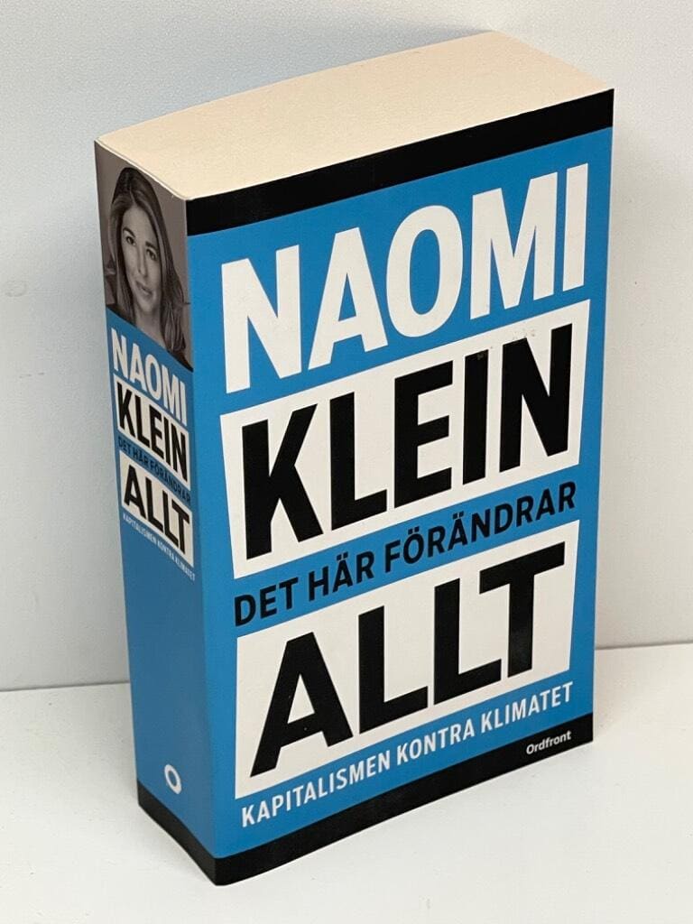 Naomi Klein : Det här förändrar allt