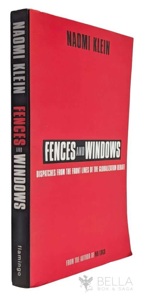 Naomi Klein : Fences and windows
