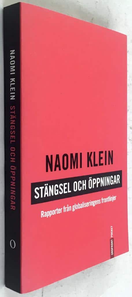 Naomi Klein : Stängsel och öppningar