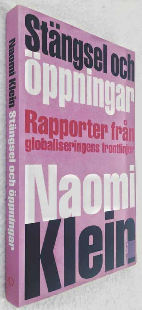 Naomi Klein : Stängsel och öppningar