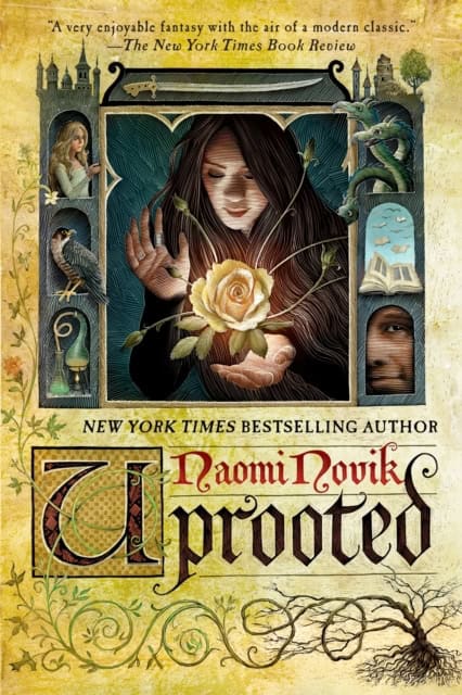 Naomi Novik : Uprooted