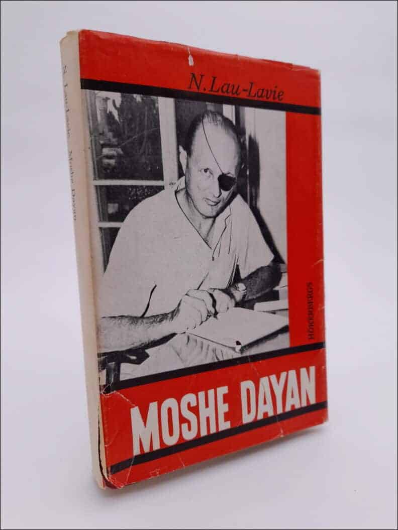 Naphtali Lau-Lavie : Moshe Dayan