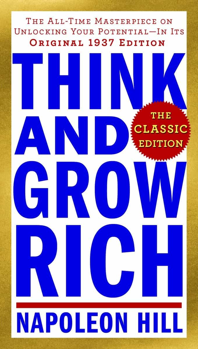 Napoleon Hill : Think and grow rich