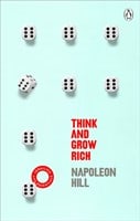 Napoleon Hill : Think And Grow Rich