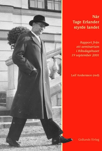 När Tage Erlander styrde landet