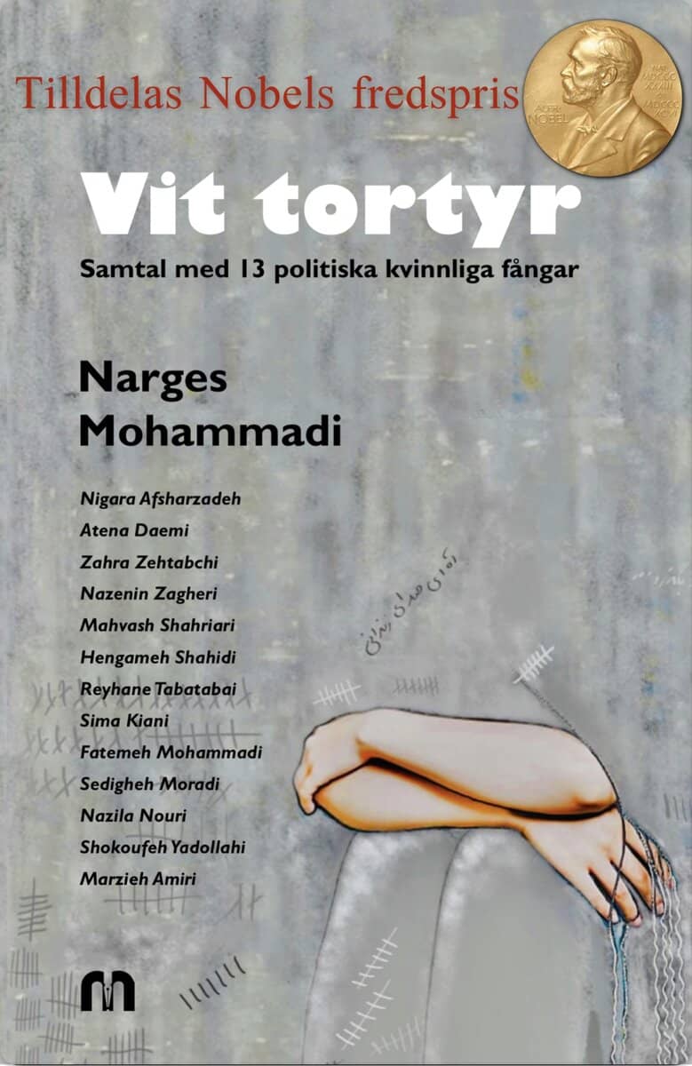 Narges Mohammadi : Vit Tortyr, Författare: Narges Mohammadi
