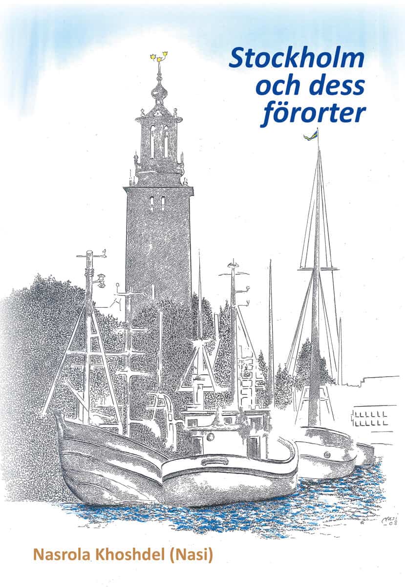 Nasrola Khoshdel : Stockholm och dess förorter