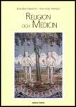 Näsström, Britt-Mari ; Peterson, Hans-Inge : Religion och medicin