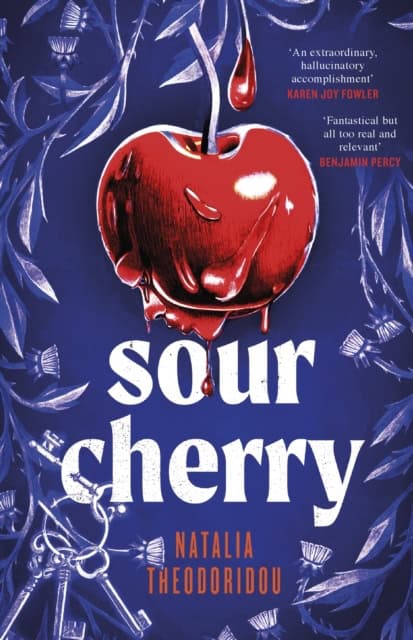 Natalia Theodoridou : Sour Cherry