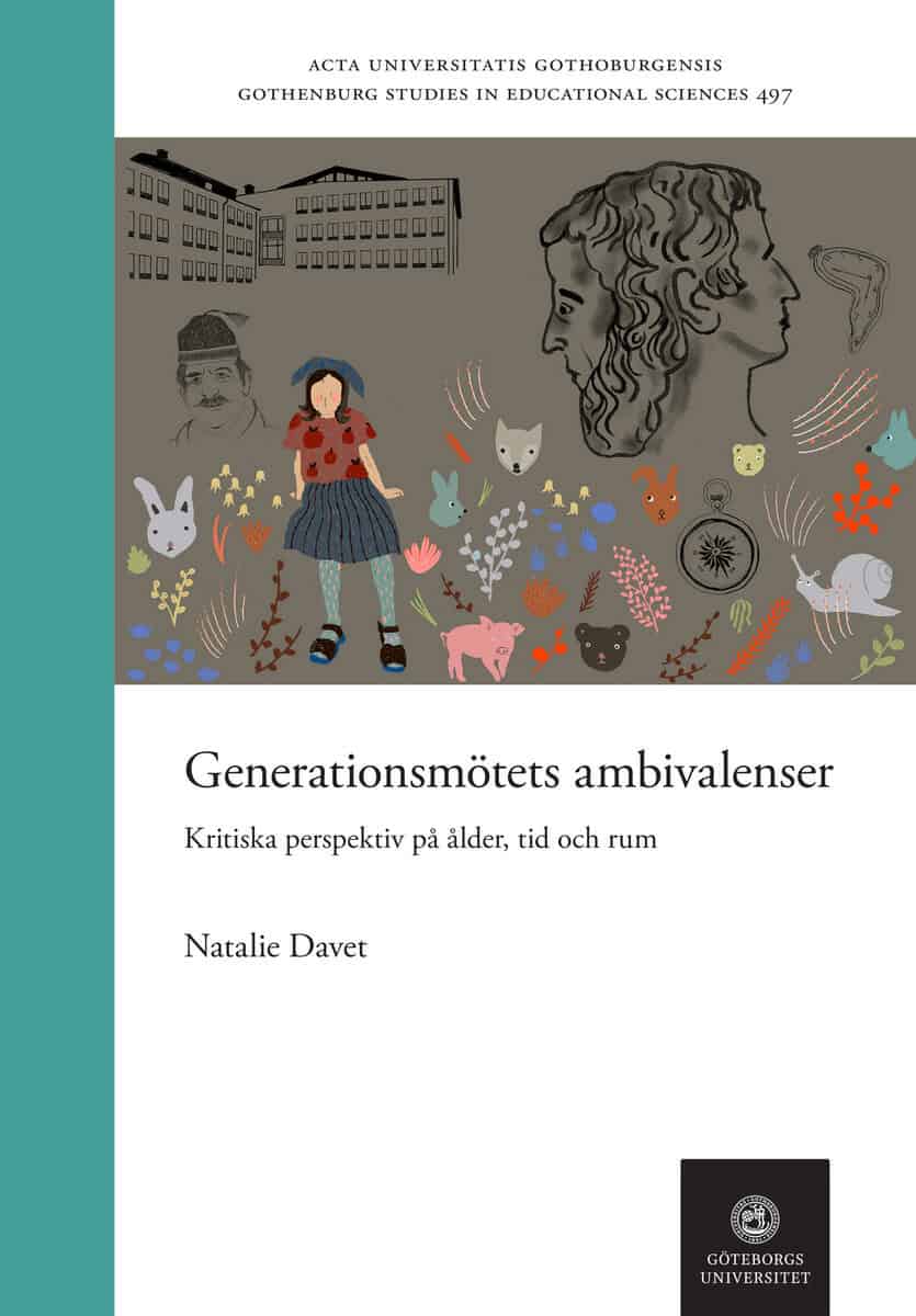 Natalie Davet : Generationsmötets ambivalenser : Kritiska perspektiv på ålder, tid och rum