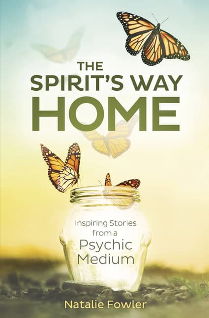 Natalie Fowler : The Spirit's Way Home
