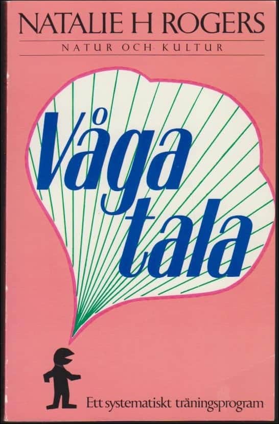 Natalie H. Rogers : Våga tala