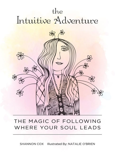 Natalie O'Brien - Shannon Cox : The Intuitive Adventure