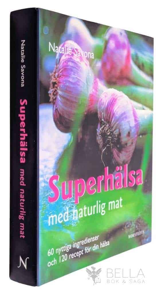 Natalie Savona : Superhälsa