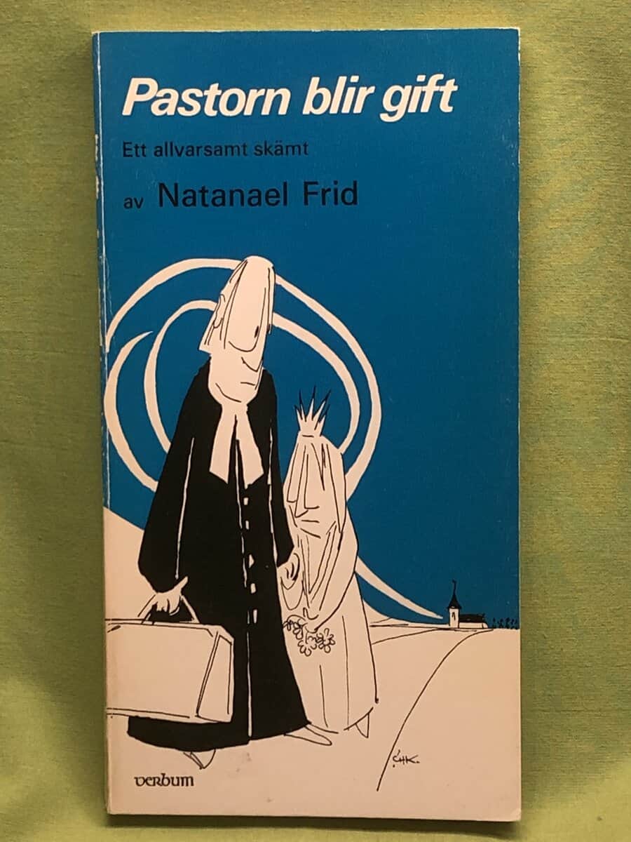 Natanael Frid : Pastorn blir gift