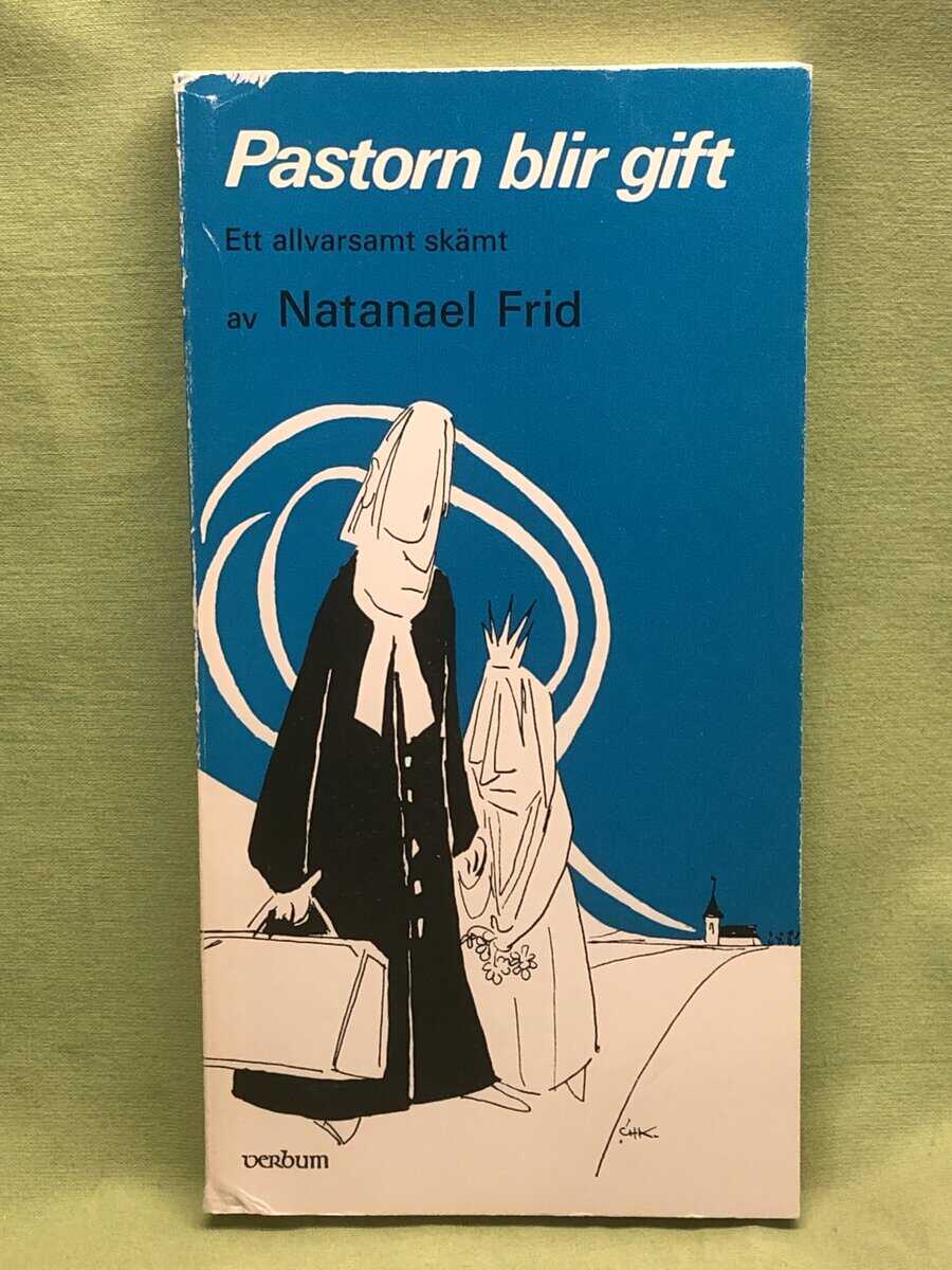 Natanael Frid : Pastorn blir gift
