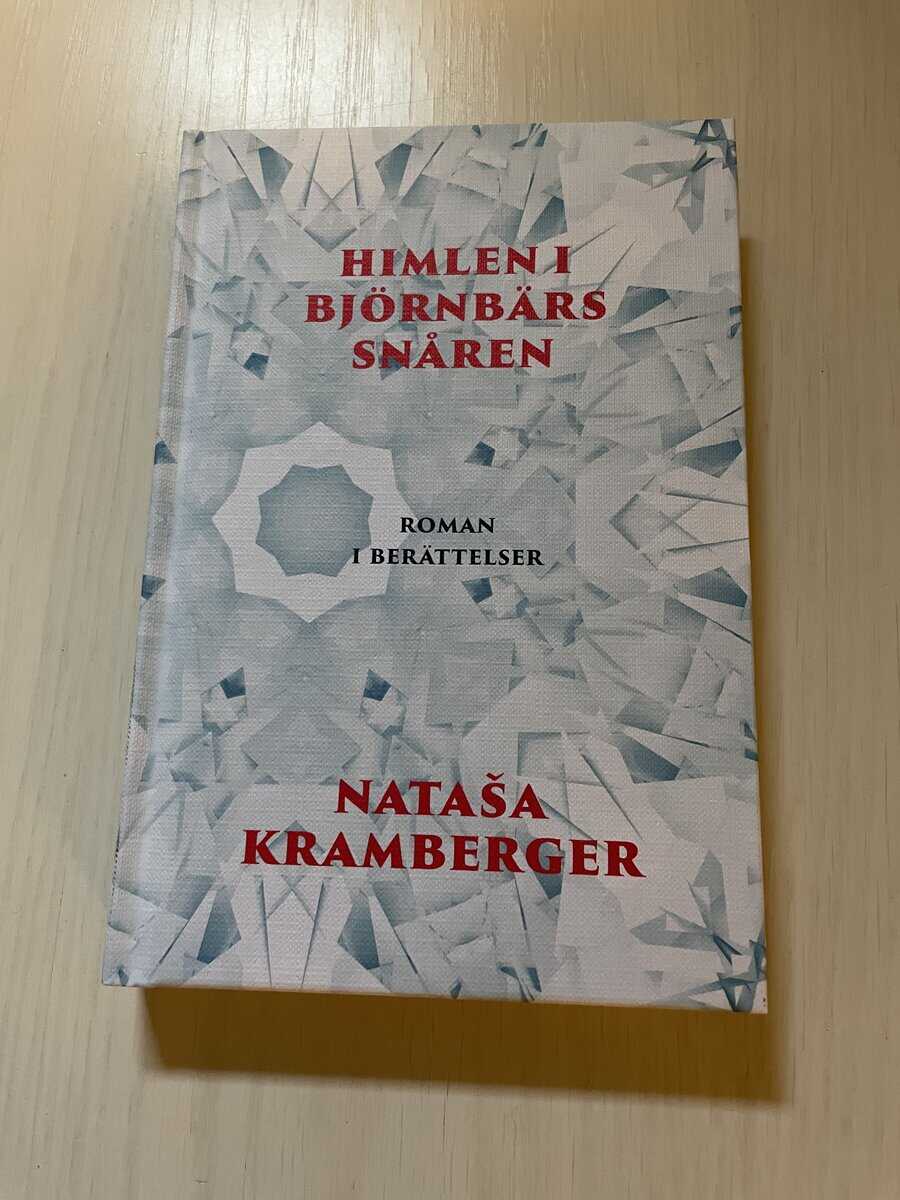 Nataša Kramberger : Himlen i björnbärssnåren roman i berättelser