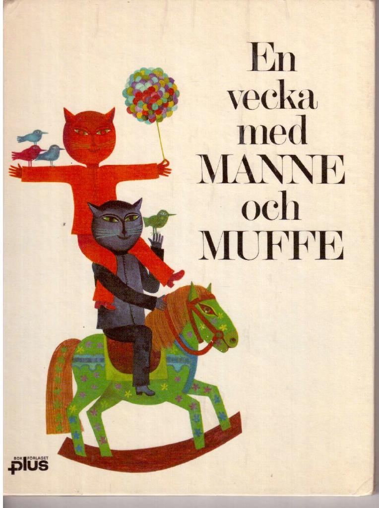 Natasa Tanská : En vecka med Manne och Muffe