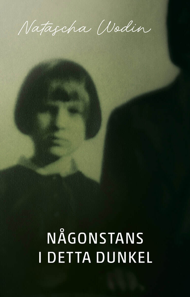 Natascha Wodin : Någonstans i detta dunkel