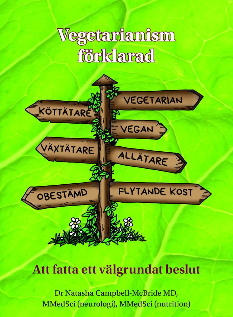 Natasha Campbell-McBride : Vegetarianism förklarad - Att fatta ett välgrundat beslut