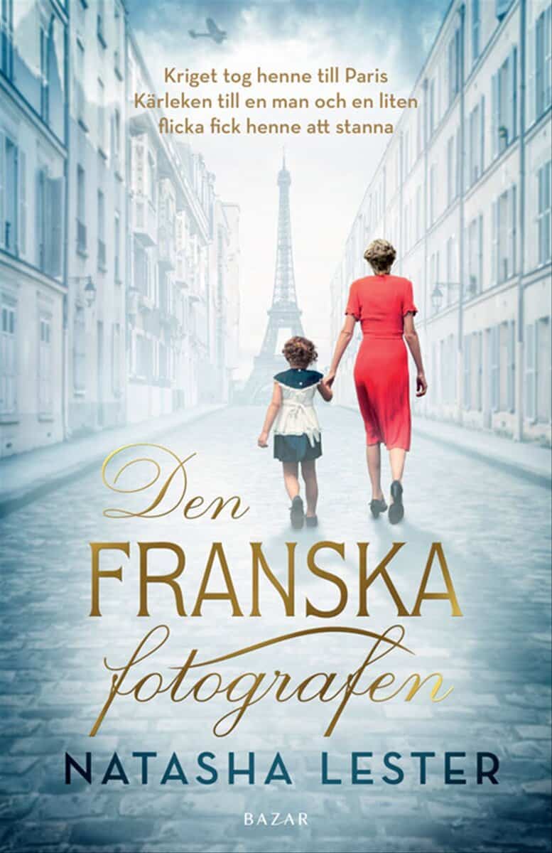 Natasha Lester : Den franska fotografen
