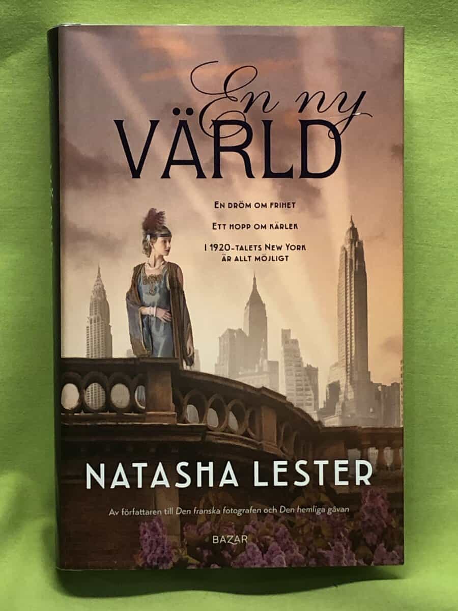 Natasha Lester : En ny värld