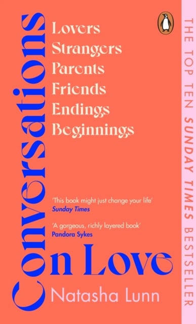 Natasha Lunn : Conversations on Love