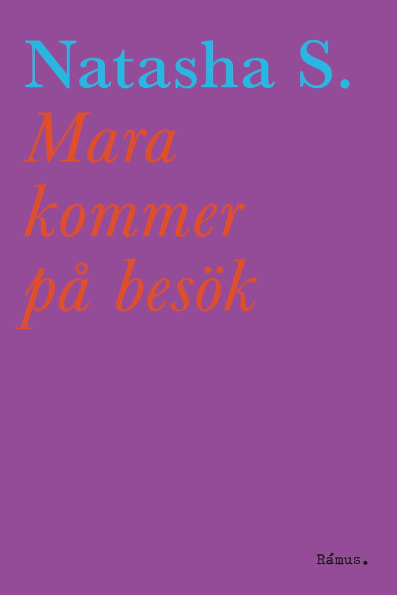 Natasha S : Mara kommer på besök