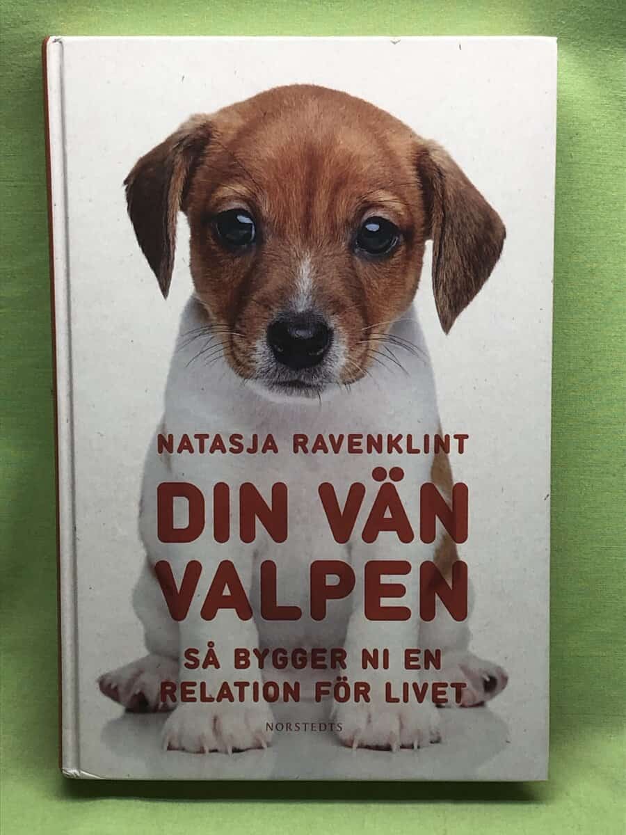 Natasja Ravenklint : Din vän valpen