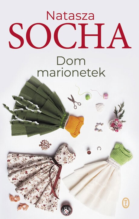 Natasza Socha : Dom marionetek