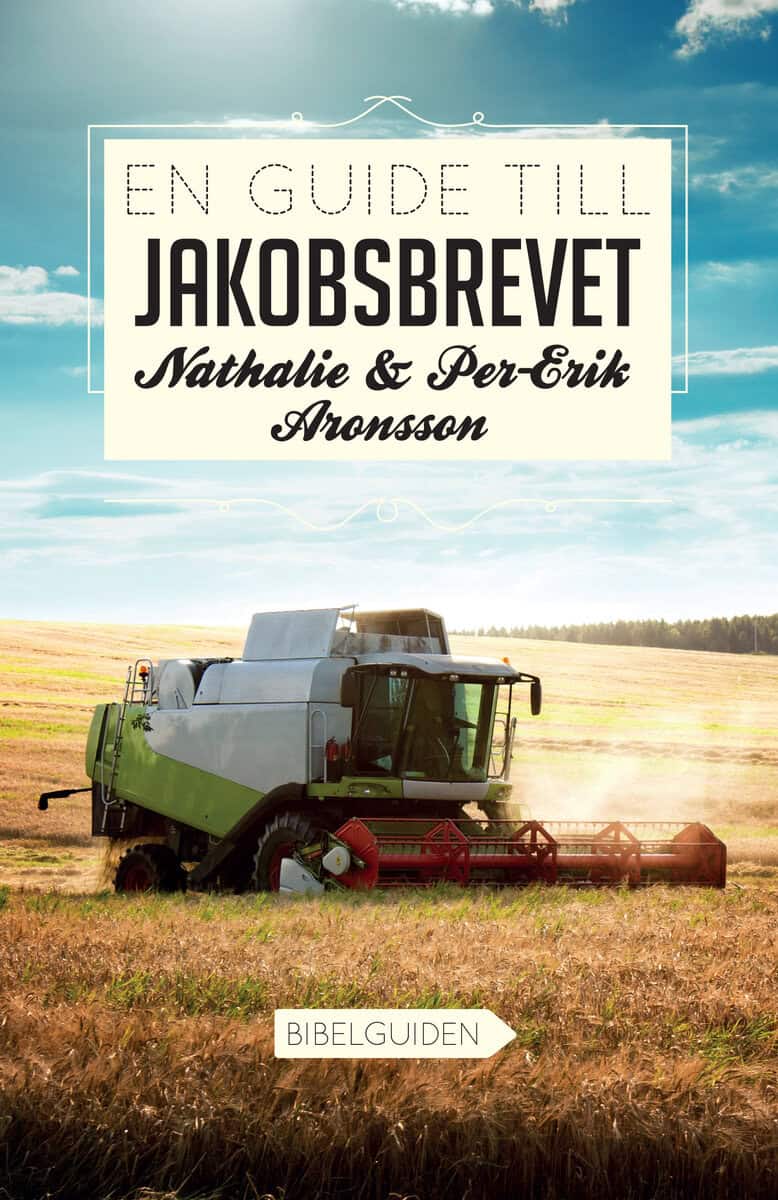 Aronsson, Nathalie; Aronsson, Per-Erik : En guide till Jakobsbrevet