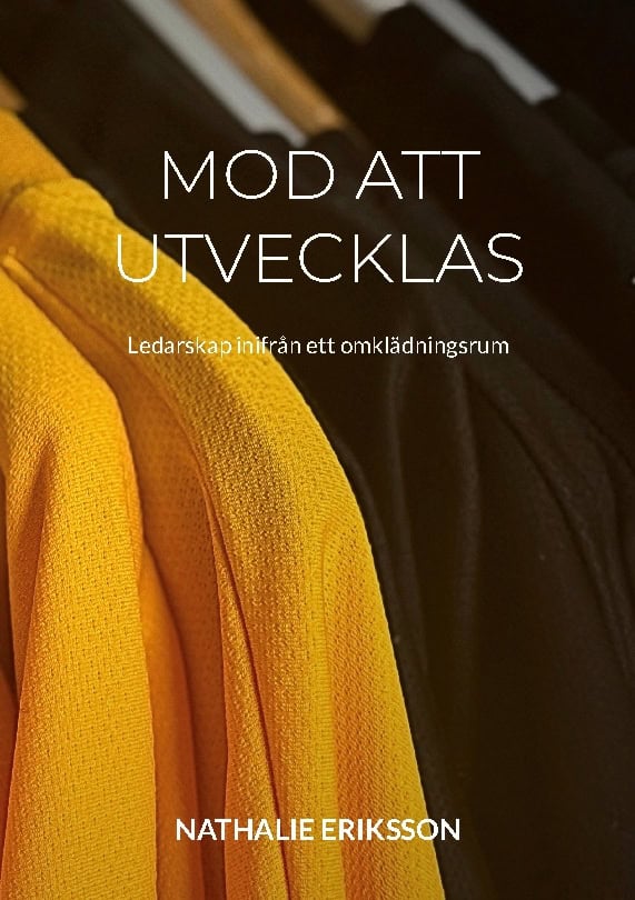 Nathalie Eriksson : Mod att utvecklas