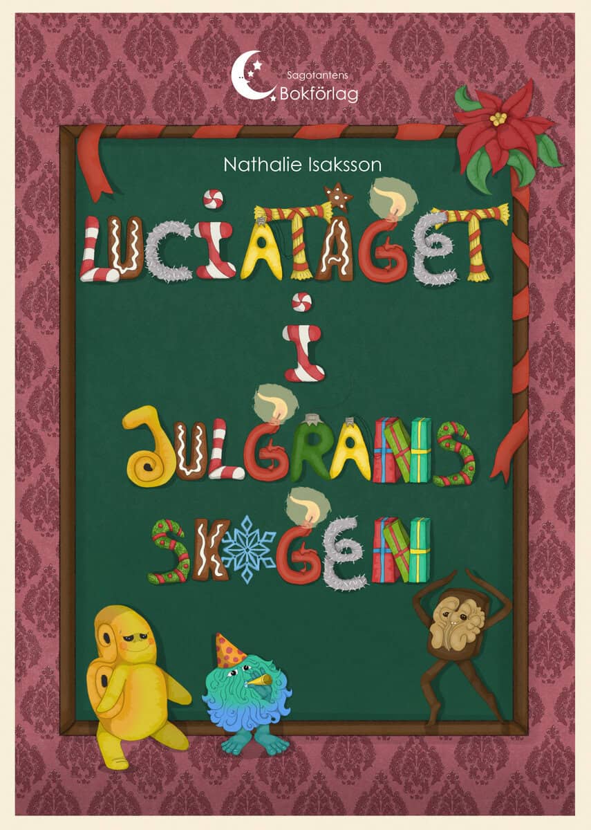 Nathalie Isaksson : Luciatåget i Julgransskogen