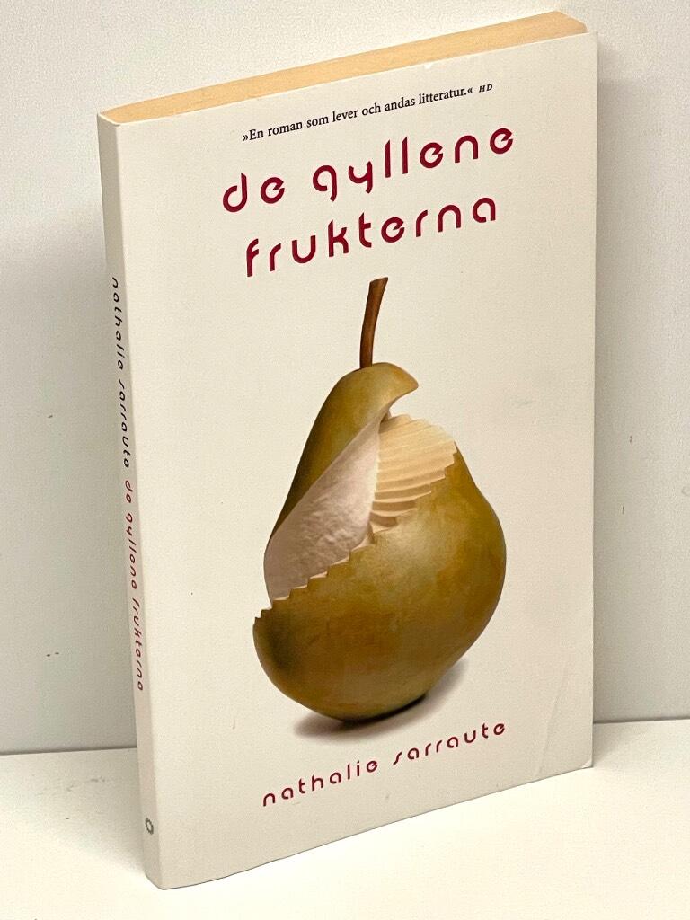 Nathalie Sarraute : De gyllene frukterna