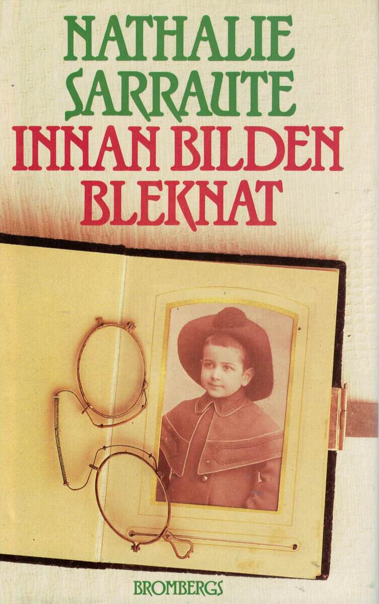 Nathalie Sarraute : Innan bilden bleknat